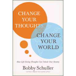 Change Your Thoughts Change Your World (Paperpack)