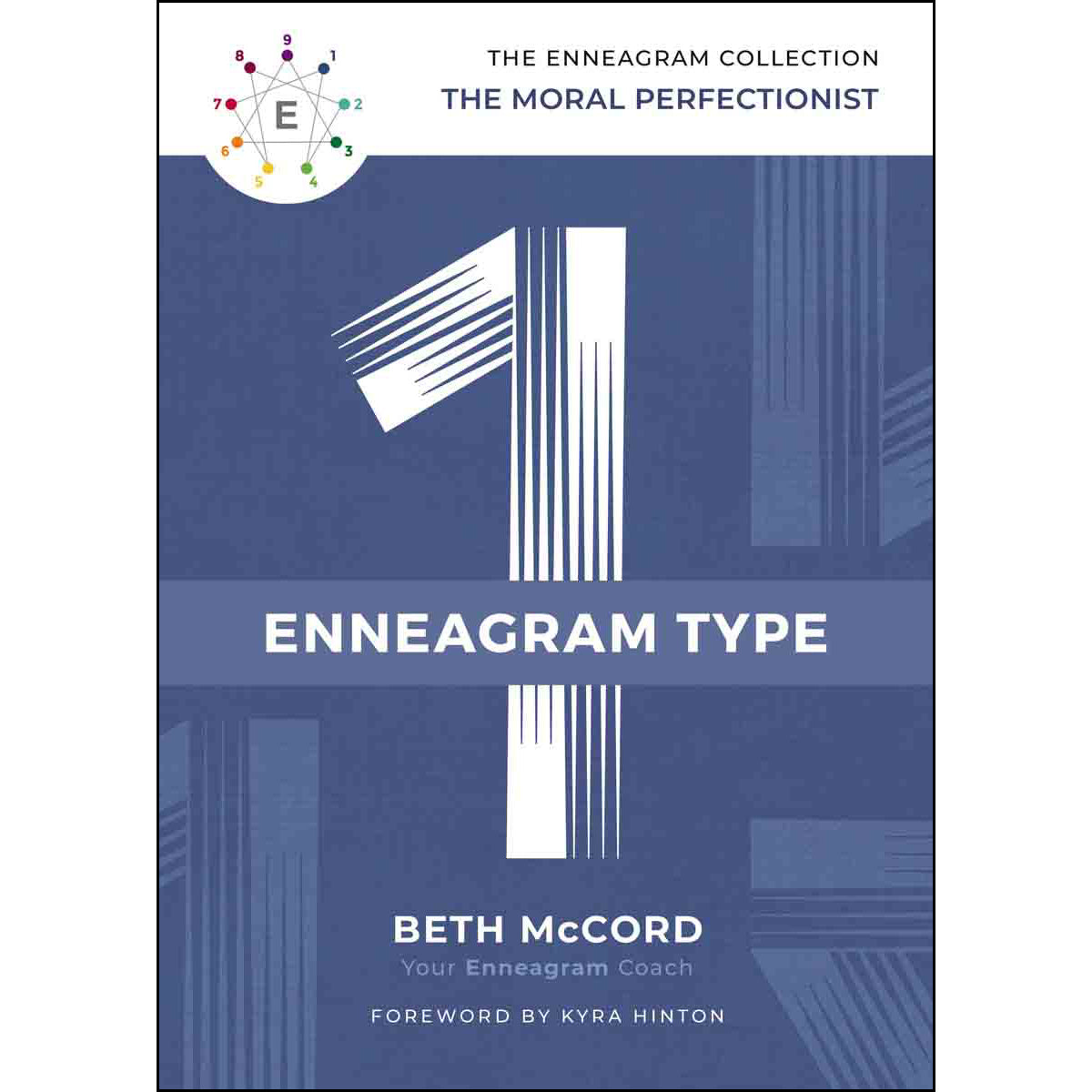 The Enneagram Type 1: The Moral Perfectionist (Hardcover)