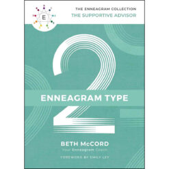 The Enneagram Type 2: The Supportive Advisor (Hardcover)