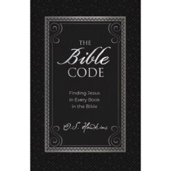 The Bible Code: Finding Jesus In Every Book In The Bible (Hardcover)