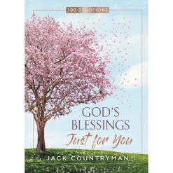 God's Blessings Just For You: 100 Devotions (Hardcover)