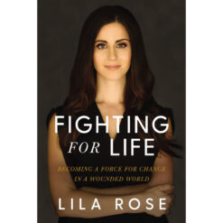 Fighting For Life: Becoming A Force For Change In A Wounded World (Paperback)