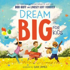 Dream Big For Kids (Hardcover)