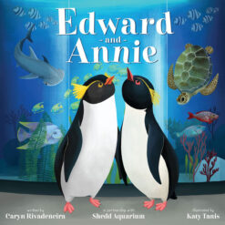 Edward And Annie: A Penguin Adventure (Hardcover)