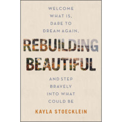 Rebuilding Beautiful (Hardcover)