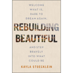 Rebuilding Beautiful (Paperback)
