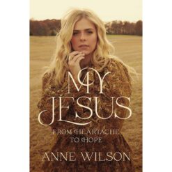 My Jesus: From Heartache To Hope (Paperback)