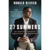 27 Summers: My Journey To Freedom, Forgiveness, And Redemption (Hardcover)