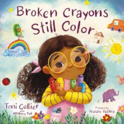 Broken Crayons Still Color (Hardcover)