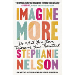 Imagine More: Do What You Love, Discover Your Potential (Paperback)