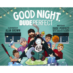 Good Night, Dude Perfect (Hardcover)