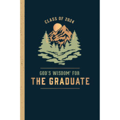 God's Wisdom for the Graduate: Class of 2024 Mountain NKJV (Hardcover)