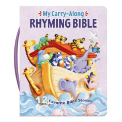 My Carry-Along Rhyming Bible: 12 Favorite Bible Stories (Board Book)