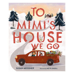 To Mimi's House We Go (Hardcover)