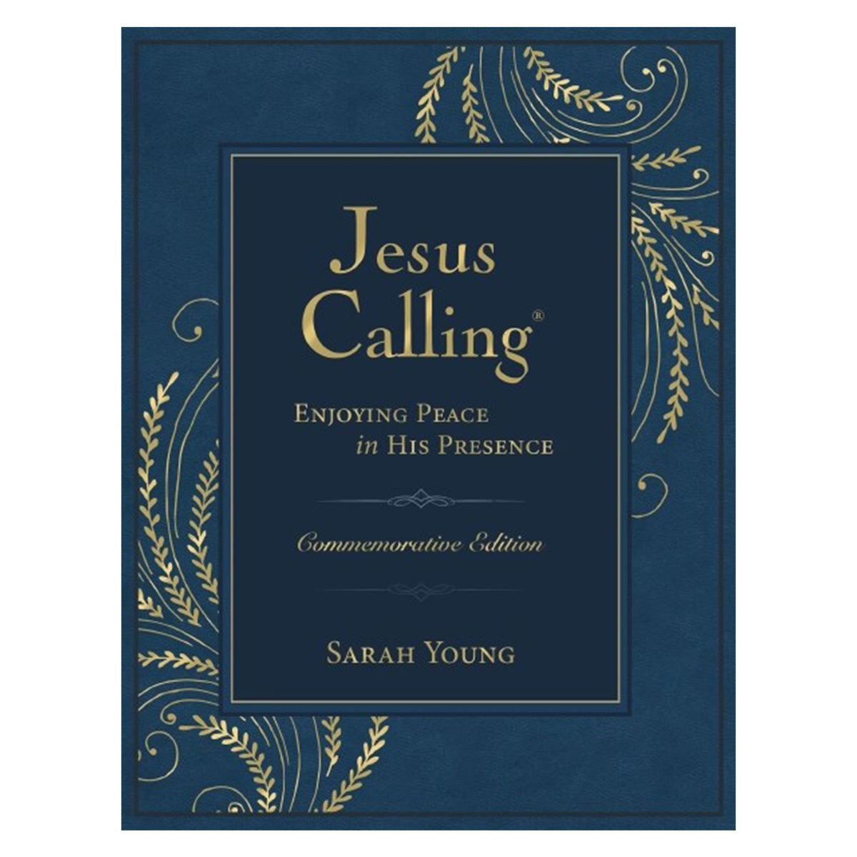 Jesus Calling Commemorative Edition: Enjoying Peace in His Presence - A 365-Day Devotional HC