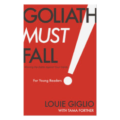Goliath Must Fall for Young Readers: Winning the Battle Against Your Giants (Paperback)