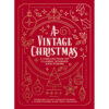 A Vintage Christmas: A Collection Of Classic Stories And Poems (Paperback)