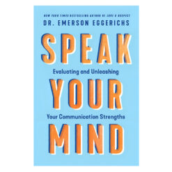 Speak Your Mind: Evaluating and Unleashing Your Communication Strengths (Paperback)