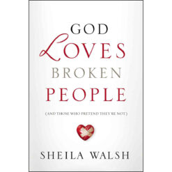 God Loves Broken People (Paperback)