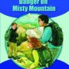 Explorers 6 Danger On Misty Mountain