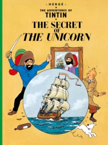 The Secret of the Unicorn - 9781405206228