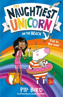 The Naughtiest Unicorn on the Beach - 9781405297189