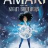 Amari and the Night Brothers - 9781405298193