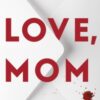 Love, Mom - 9781405983822