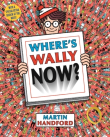 Where's Wally Now? : A Perfect Search-and-Find Present! - 9781406305869