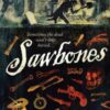 Sawbones : A pacy historical crime thriller set in 18th Century London, the perfect read for age 11, 12, 13, 14 - 9781406340570