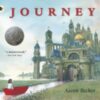 Journey : An award-winning modern classic picture book. The first in Aaron Becker's genre-defying JOURNEY trilogy of wordless picture book adventures. For ages 4, 5, 6, 7, 8 - 9781406355345