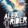 Point Blanc : The explosive second adventure in the bestselling spy series that's sold over 21 million copies; for fans of action, gadgets and danger aged 9-14 - 9781406360202