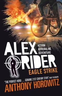 Eagle Strike : The explosive fourth adventure in the bestselling spy series that's sold over 21 million copies; for fans of action, gadgets and danger aged 9-14 - 9781406360226