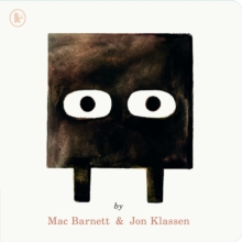 Square : A SHAPE trilogy story for 3, 4, 5, 6 year olds from iconic children's book makers Jon Klassen and Mac Barnett - 9781406382921