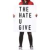 The Hate U Give : Global bestselling sensation and multi-award winning YA novel about race, power and prejudice – movie tie-in edition - 9781406387933