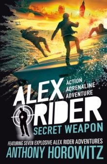 Secret Weapon : A thrilling collection of seven short stories from the bestselling spy series that's sold over 21 million copies; for fans of action, gadgets and danger aged 9-14 - 9781406390582