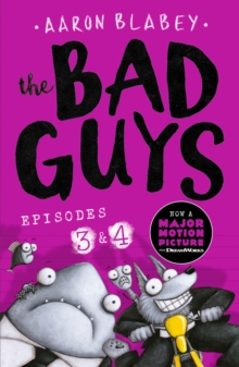 The Bad Guys: Episode 3&4 - 9781407191805