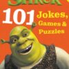 Shrek: 101 Jokes, Games and Puzzles : A collection of hilarious gags and fun activities for kids - 9781408375907