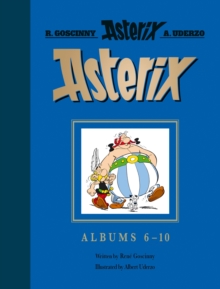 Asterix: Asterix Gift Edition: Albums 6-10: Asterix and Cleopatra, Asterix and the Big Fight, Asterix in Britain, Asterix and the Normans, Asterix the Legionary - 9781408722190