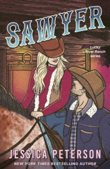Sawyer : A steamy single-parent, found-family cowboy romance - 9781408750445