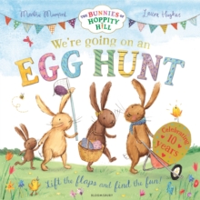We're Going on an Egg Hunt : Celebrating 10 years of the bestselling series! - 9781408870112