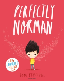 Perfectly Norman : A Big Bright Feelings Book - 9781408880975