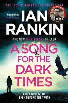 A Song for the Dark Times : The number one bestselling series that inspired BBC One’s REBUS - 9781409176992