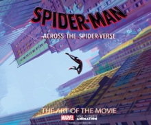 Spider-Man: Across the Spider-Verse: The Art of the Movie - 9781419763991