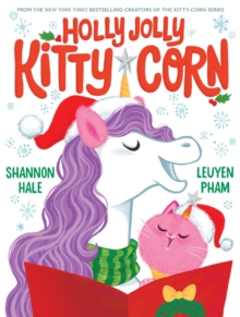 Holly Jolly Kitty-Corn : A Picture Book - 9781419768798