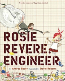 Rosie Revere, Engineer - 9781419784088