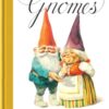 Secrets of the Gnomes - 9781419784637