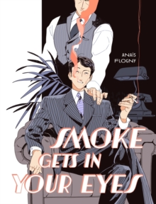 Smoke Gets in Your Eyes - 9781419785696