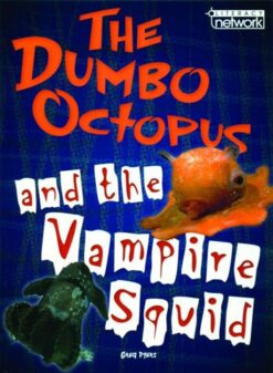 The Dumbo Octopus And The Vampire Squid