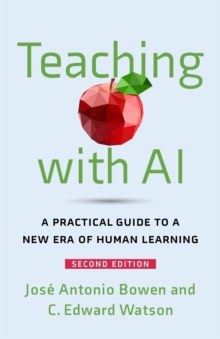 Teaching with AI : A Practical Guide to a New Era of Human Learning